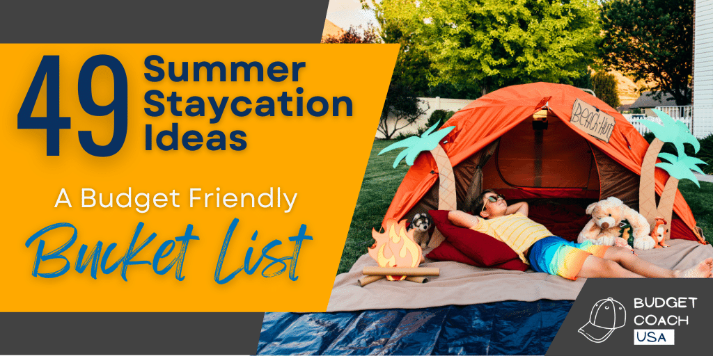 49 Summer Staycation Ideas for Families
