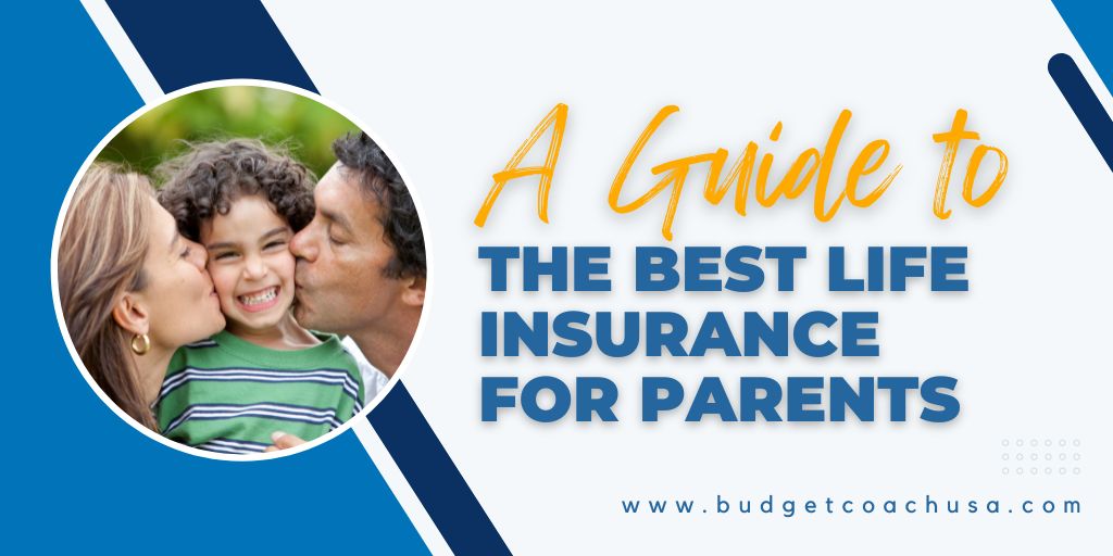 Best life insurance for parents
