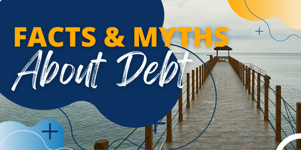 Facts and Myths About Debt